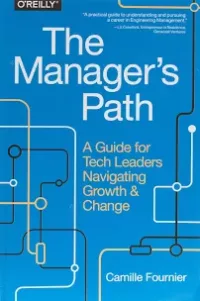 Capa do livro: The Manager’s Path, por Camille Fournier